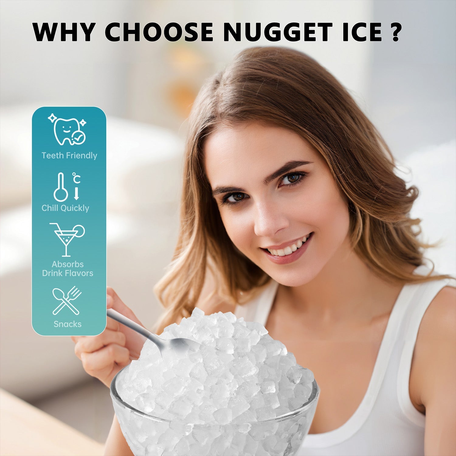 Woman with bowl of Euhomy nugget ice: Teeth Friendly, Chill Quickly, Absorbs Flavors, Snacks.